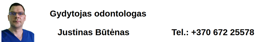 GYDYTOJAS ODONTOLOGAS JUSTINAS B&#362;T&#278;NAS +370 672 25578
